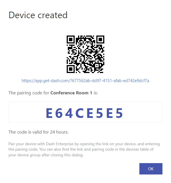 The URL and pairing code of your new web device in Dash Enterprise